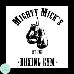 mighty micks est 1923 boxing gym sport svg