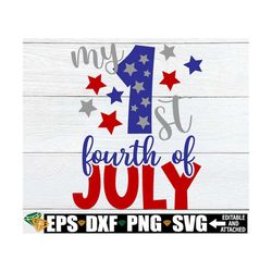 1st 4th of july, 1st fourth of july svg, boys 4th of july shirt svg, girls 4th of july svg, kids 4th of july, 4th of jul