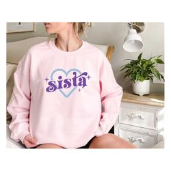 sista sweatshirt,sister shirt,sister announcement shirt, pregnancy announcement tshirt, , baby shower gift,