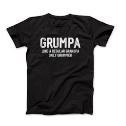 grumpa t-shirt, funny grandpa shirt, best grandpa shirt, grandpa birthday gift, cool grandpa tee, grumpy grandpa t-shirt