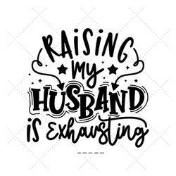 wife svg, wife quotes, happy wife, sarcastic wife, funny husband svg, gift for bride- pixelcentrix