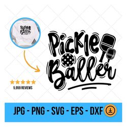 pickle baller svg, pickleball present, cute pickleball svg, pickleball mothers