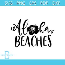 aloha beaches summer vibes svg graphic design file