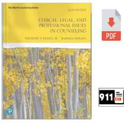 ethical, legal, and professional issues in counseling, 6edition the merrill counseling