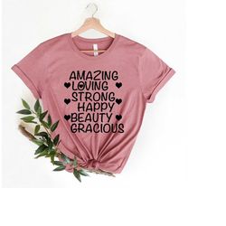 Amazing Loving Strong Happy Beauty Gracious Mather Shirt, Gift for Mom, Mother's Day Gift, Mom Shirt, Mom Life Shirt, be