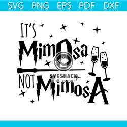 its mimosa not mimosa svg, trending svg, harry potter, harry svg, potter svg, wizard svg, harry potter clipart, harry po