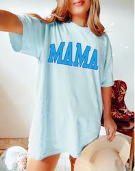 Comfort Colors Shirt, Mama Shirt, Mom Shirt, Varsity Mama, R