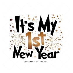 my first new year, new year's outfit, new years outfit, new years svg, new years clipart, baby new years eve