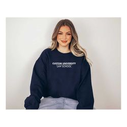 custom university law school sweatshirt, customized sweatshirt, personalization university shirt, school sweatshirt, gif