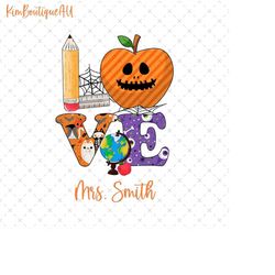 love teacher halloween custom png, ghost teacher png, spooky teacher png, personalized halloween teacher png, trick or t