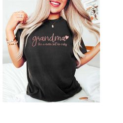 grandma like a mom but no rules shirt, shirt for grandkids, gift for grandma, mothers day gift, cute mothers day shirt f