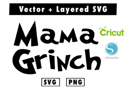 mama grinch svg and png files for cricut machine , anime svg , manga svg , goku svg