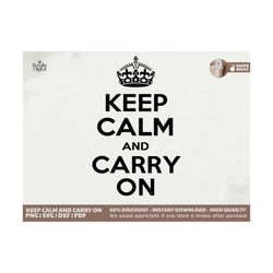 keep calm and carry on svg, keep calm svg, calm svg, carry on svg, keep calm clipart, keep calm clipart, cricut, silhoue