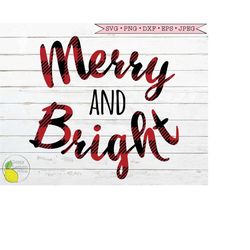 christmas svg merry and bright red plaid svg christmas sayings svg, winter holiday svg files for cricut downloads silhou