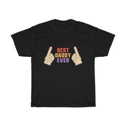 best daddy ever t-shirt, small to 5xl, vintage, retro, father's day gift