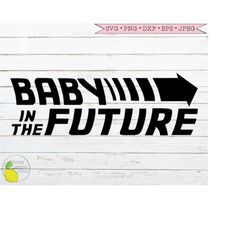 baby announcement svg, baby shower svg mom svg mama svg dad svg back to the future svg files for cricut downloads silhou