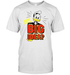 disney ducktales donald duck hey whats the big idea shirt