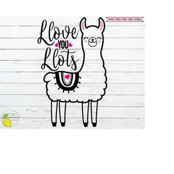 llama valentine svg, heart valentines day svg  llove you llots svg, love svg llama svg files for cricut downloads silhou