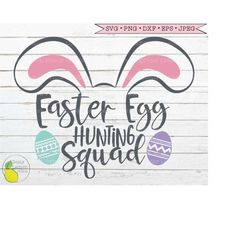 easter svg eggs bunny svg  kids girls boys easter egg hunt spring svg happy easter svg files for cricut downloads silhou