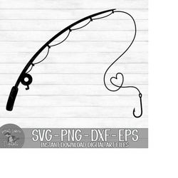 fishing pole - instant digital download - svg, png, dxf, and eps files included! fishing hook, fishing rod, heart