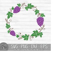 grape wreath - instant digital download - svg, png, dxf, and eps files included! - grape vines, grape leaves