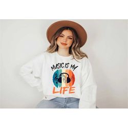 music is my life sweatshirt,music shirt, music lover sweatshirt, music is my therapy shirt,musician shirt,music student