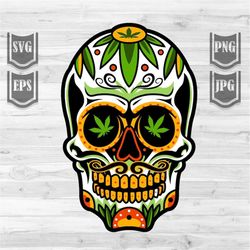 sugar skull cannabis svg file || cannabis skull svg || cannabis svg || sugar skull svg || skull clipart || marijuana sku