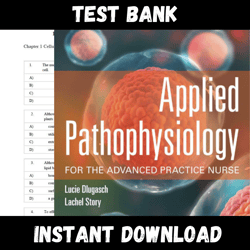 instant pdf download - all chapters - applied pathophysiology for the advanced practice nurse 1st edition by lucie dlugasch test bank