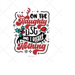 naughty list svg, not on nice list, naughty or nice, christmas naughty, on the naughty list, baby christmas svg