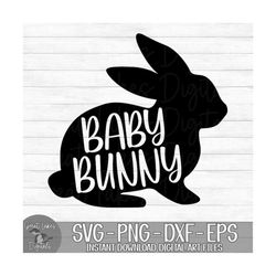baby bunny - instant digital download - svg, png, dxf, and eps files included! easter bunny, rabbit, bunny family