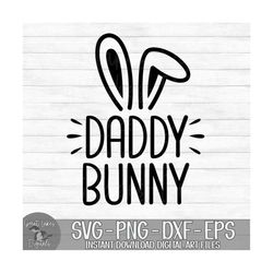daddy bunny - instant digital download - svg, png, dxf, and eps files included! easter bunny, rabbit, bunny family