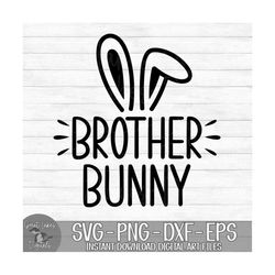 brother bunny - instant digital download - svg, png, dxf, and eps files included! easter bunny, rabbit, bunny family