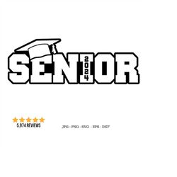 graduation cut file, senior class 2024, back to school svg, senior 2024 svg