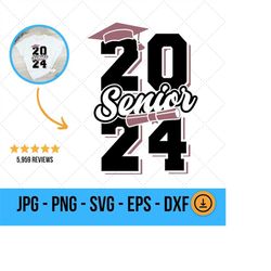 senior shirt svg, class of 2024 senior, senior sign svg, graduation design