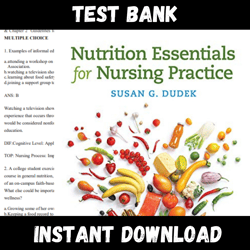 instant pdf download - all chapters - nutrition essentials for nursing practice 9th edition by dudek test bank