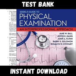 instant pdf download - all chapters - seidel's guide to physical examination an interprofessional approach 10th edition by jane test bank