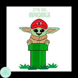 its me grogu svg, trending svg, grogu svg, baby yoda svg, cute baby yoda svg, star wars svg, mario svg, mario game svg,