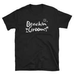 beachin' groom shirt wedding apparel funny groom shirt