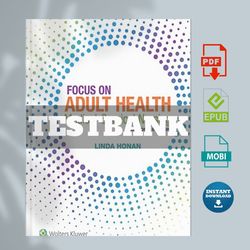 test bank for focus on adult health: medical-surgical nursing 2nd edition