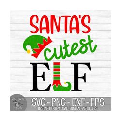 santa's cutest elf - instant digital download - svg, png, dxf, and eps files included! christmas, elf hat and feet