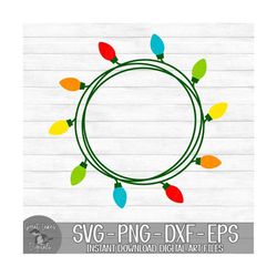 christmas lights wreath - instant digital download - svg, png, dxf, and eps files included! christmas, string of lights