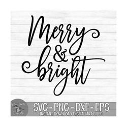 merry & bright - instant digital download - svg, png, dxf, and eps files included! christmas