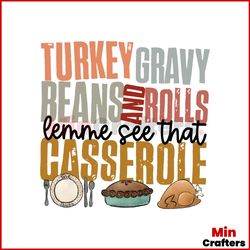 turkey gravy beans and rolls let me see that casserole png