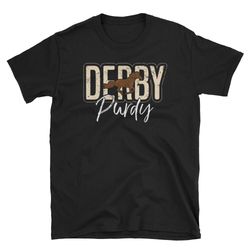 derby purdy love horses horse racing derby party shirt womens derby shirt women derby women derby hat derby gear