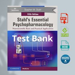test bank for stahl's essential psychopharmacology: neuroscientific basis and practical applications 5th edition