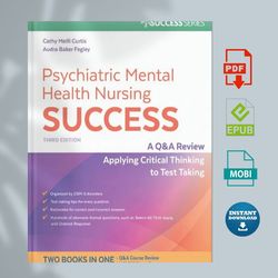 psychiatric mental health nursing success: a q and a review applying critical thinking to test taking (davis's q&a succe