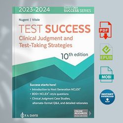 test success: clinical judgment and test-taking strategies 10th edition
