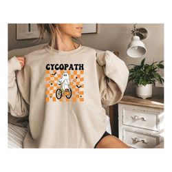 Cycopath Ghost Sweatshirt, Retro Halloween Sweatshirt, Cute Halloween Shirt, Spooky Season Shirt, Funny Halloween, 2023