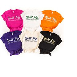 Get In And Let's Go, Enjoy The Journey, Road Trip, Road Trip Group Shirt, ,Road Trippin', Family Vacation Shirts, Weeken