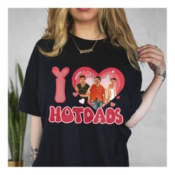 i love hotdads t-shirt, music band shirt, boy band graphics tee, around the world tour tee, rock band gift, boyfriend gi